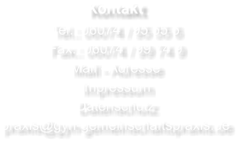 Kontakt Tel.: 06074 / 95 55 6 Fax.: 06074 / 99 74 9 Mail - Adresse Impressum Datenschutz praxis@gyn-gemeinschaftspraxis.de